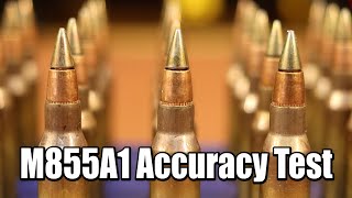 M855A1 Accuracy Test [upl. by Jemma]