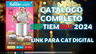 CATÁLOGO COMPLETO SEPTIEMBRE 2024 DE BETTERWARE [upl. by Daggett]