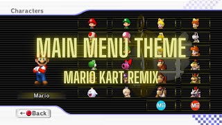 MKWii Menu Theme Mario Kart Remix [upl. by Eissirk]