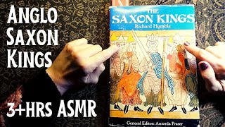 ASMR  3 Hrs Anglo Saxon Kings amp History Whispered Readings Compilation [upl. by Akehsyt]