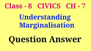 understanding marginalisation question answer  class 8 civics ch 7 question answer [upl. by Rattan]