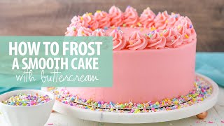 How to frost a smooth cake with buttercream frosting [upl. by Dremann]