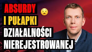 Co Musisz Wiedzieć o Działalności Nierejestrowanej Czy Firma Na Próbę Rzeczywiście Jest Bez ZUS [upl. by Ralat]