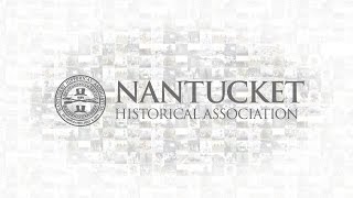 Discover the Nantucket Historical Association [upl. by Merwyn]