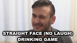 STRAIGHT FACE NO LAUGH DRINKING GAME [upl. by Shirah]