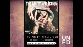 The Amity Affliction  No Sleep Til Brisbane [upl. by Adnulahs]