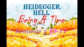 Heidegger  Being amp Time §911  Seminar 3  21924 [upl. by Enetsuj]