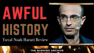 Yuval Noah Hararis really awful history [upl. by Burnsed]