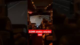 ASMR otobüs retarder sesi komik retarder asmr [upl. by Veron]