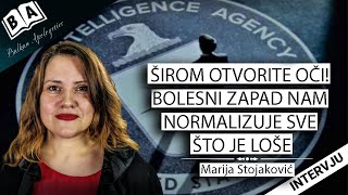 Marija Stojaković  ŠIROM OTVORITE OČI BOLESNI ZAPAD NAM NORMALIZUJE SVE ŠTO JE LOŠE [upl. by Yffat881]