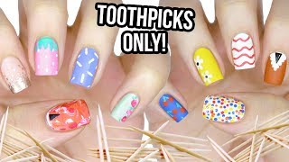 10 Nail Art Designs Using A TOOTHPICK  The Ultimate Guide 1 [upl. by Walden]