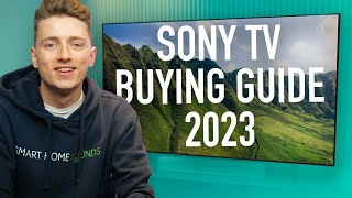 Sony TV 2023 Buying Guide Whats Right For You [upl. by Leakim]