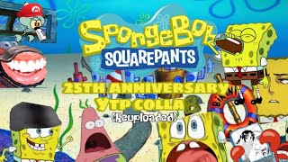 The SpongeBob SquarePants 25th Anniversary YTP Collab Reuploaded [upl. by Egief]