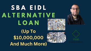 SBA EIDL Alternative Loan Up To 10000000 And Much More [upl. by Ethbinium]