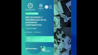 Evento  Reflexiones y Tendencias en el Gobierno Corporativo [upl. by Eiramnaej]