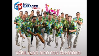 karaoke vacilando rico con zaperoko orquesta zaperoko zaperoko [upl. by Cahan]