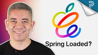 Apple Event CONFIRMED But What Does Spring Loaded Mean [upl. by Nyrak352]