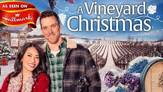 A Vineyard Christmas FULL MOVIE  Holiday Romance Movies  Empress Movies [upl. by Ottie]