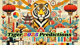 2025 Tiger Zodiac Predictions Career amp Wealth Insights [upl. by Malachi]