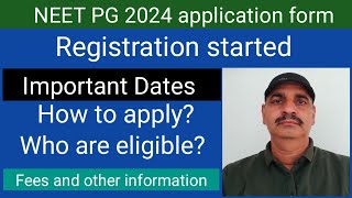 NEET PG 2024 application form started  Important Dates  Who are eligible How to apply [upl. by Sucramel]