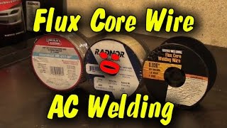 Flux Core Wire amp AC Welding [upl. by Anicul]