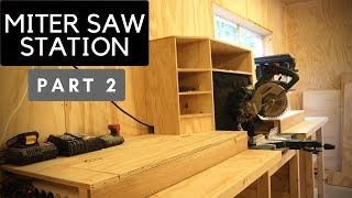 The Ultimate Miter Saw Station  Part 2 [upl. by Assiralc]