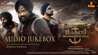 Marakkar Audio Jukebox  Ronnie Raphael  B K Harinarayanan  Prabha Varma  Priyadarshan [upl. by Dall]