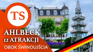 Seebad Ahlbeck Niemcy  12 atrakcji  Blisko Świnoujścia [upl. by Lebasiairam]