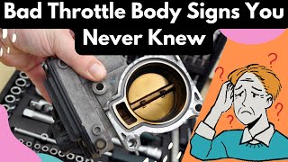 Symptoms Of A Bad Throttle Body Youre Not Aware Of [upl. by Lattonia]