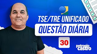 Questão Diária 30  TSETRE UNIFICADO  Petronio Castro [upl. by Auqinihs]