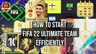 How To Start FIFA 22 ULTIMATE TEAM Efficiently amp Build A Good Starter Team Quickly BEGINNER GUIDE [upl. by Hope]