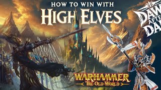 How to win with High Elves in Warhammer The Old World [upl. by Bay]