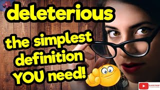 DELETERIOUS The simplest definition YOU need tellsvidetionary™ [upl. by Clie304]