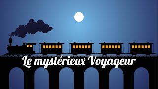 Livre audio  Le mystérieux Voyageur Maurice Leblanc [upl. by Parke]