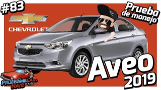 Chevrolet Aveo 2019  PruebameLa Nave 83  Reseña [upl. by Colleen]