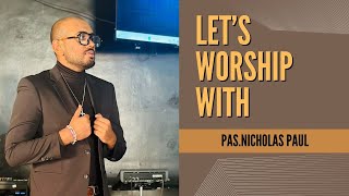 Lets Worship  5th of December 2024  Logos Church  Pas Nicholas Paul [upl. by Byrom]