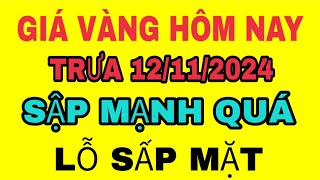 Giá vàng SJC 9999 RƠI TỰ DO GIẢM SỐC TRƯA 12112024  Giá vàng thế giới hôm nay [upl. by Helbonnas]