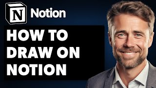 How To Draw On Notion Full 2024 Guide [upl. by Speroni716]