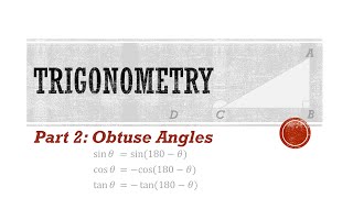 Trigonometry 2 Obtuse Angles [upl. by Cummins]