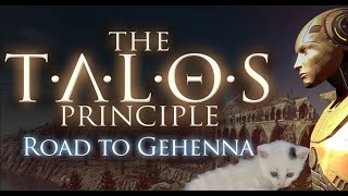 39 THE TALOS PRINCIPLE Road to Gehenna  Amistad Imperecedera [upl. by Naehgem]