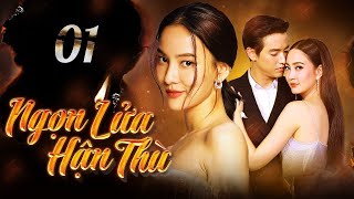 NGỌN LỬA HẬN THÙ  Tập 01 Lồng Tiếng Phim Bộ Tình Cảm Thái Lan Hấp Dẫn Nhất 2024 [upl. by Marchese891]