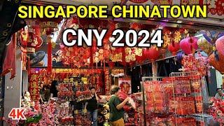 Chinese New Year 2024  Singapore Chinatown [upl. by Kelcy]