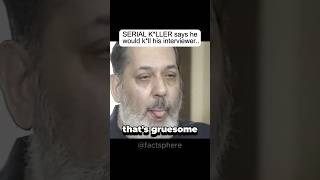 Serial Killer Wants To Kill His Interviewer shorts [upl. by Raynell]