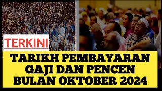 Tarikh Pembayaran Gaji Dan Pencen Bulan Oktober 2024 pencen gajipencennaik2024 [upl. by Badr]