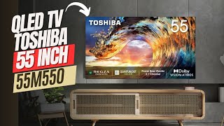 REVIEW QLED TV TOSHIBA 55 INCH TERBARU  TOSHIBA 55M550 [upl. by Mckenna]