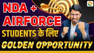 NDA  Airforce Students के लिए Golden Opportunity  RS SIR [upl. by Orodoet]