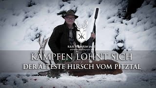 Kämpfen lohnt sich  Atemberaubende Bergjagd auf den ältesten Hirsch im Pitztal auf dem Dach Tirols [upl. by Namlas]