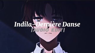 IndilaDernière DanseAudio Edit1 Hour Edit [upl. by Yumuk]