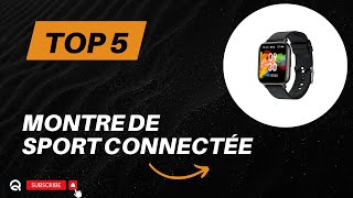 Top 5 Meilleure Montre de Sport Connectée 2024 [upl. by Khichabia]