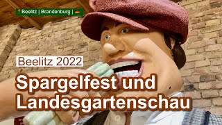 Spargelfest und Landesgartenschau Beelitz 2022 [upl. by Dukey]